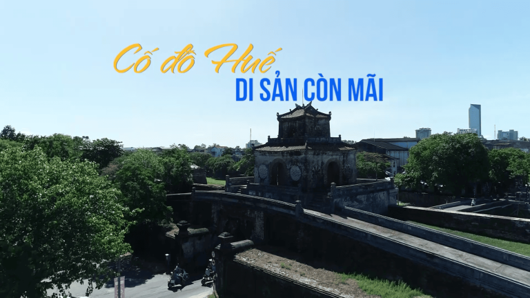 Cố đô Huế – di sản còn mãi