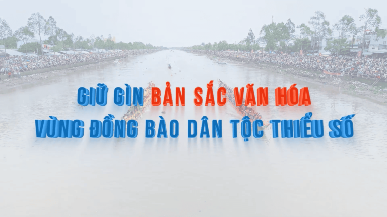 Sóc Trăng – Giữ gìn bản sắc vùng đồng bào dân tộc thiểu số