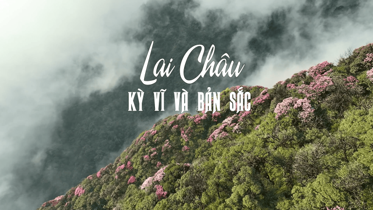 Lai Châu kì vĩ và bản sắc